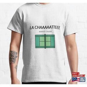 The Chaaaaaatttte Classic Tshirt Unisex